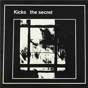 Kicks  - The Secret