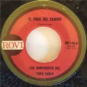 Los Rancherito Del Topo Chico - El Final Del Camino