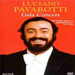 Luciano Pavarotti - Gala Concert