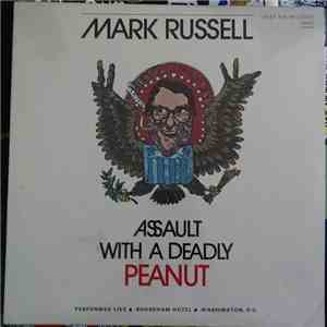 Mark Russell  - Assault With A Deadly Peanut