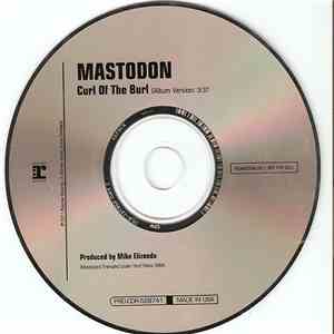 Mastodon - Curl Of The Burl