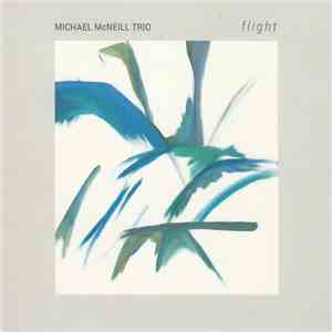 Michael McNeill Trio - Flight