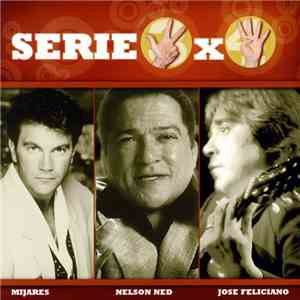 Mijares / Nelson Ned / José Feliciano - Serie 3x4