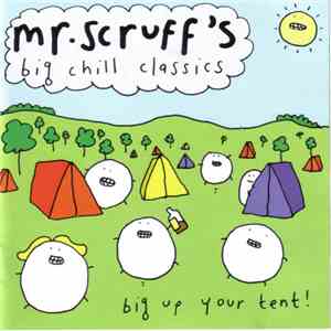 Mr. Scruff - Mr. Scruff's Big Chill Classics