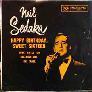 Neil Sedaka - Happy Birthday, Sweet Sixteen