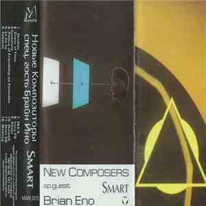 New Composers Sp. Guest Brian Eno - Smart