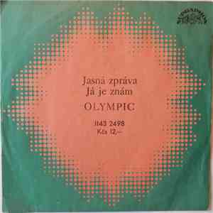 Olympic  - Jasná Zpráva / Já Je Znám