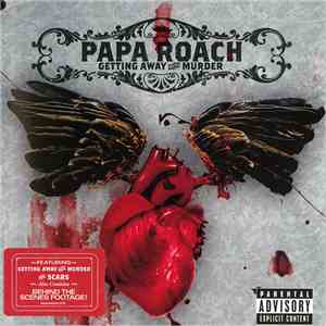Papa Roach - Getting Away With Murder