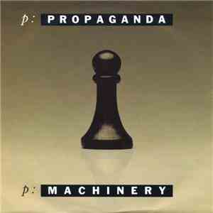 Propaganda - p: Machinery
