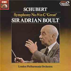 Schubert ; Sir Adrian Boult, London Philharmonic Orchestra - Symphony No.9 In C 'Great'