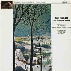 Schubert, Dietrich Fischer-Dieskau, Gerald Moore - Die Winterreise