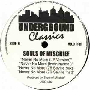 Souls Of Mischief - Never No More