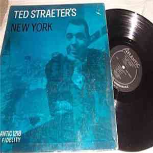 Ted Straeter - Ted Straeter's New York