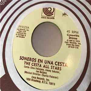 The Cesta All Stars - Soneros En Una Cesta / Echame A Mi La Culpa
