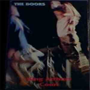 The Doors - King Arthurs Court