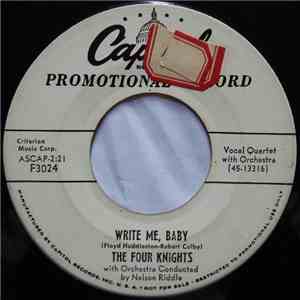 The Four Knights - Write Me Baby