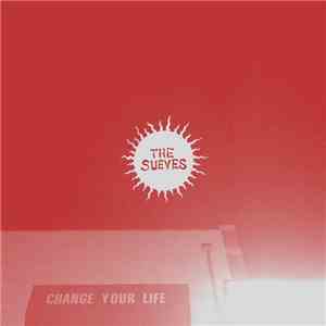 The Sueves - Change Your Life
