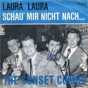The Sunset Combo - Laura, Laura / Schau' Mir Nicht Nach