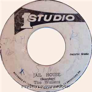 The Wailers / The Boss  - Jail House / Great Muga Ruga