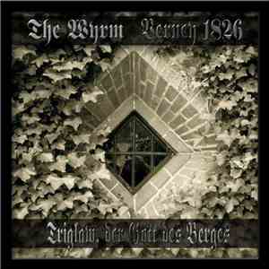 The Wyrm & Verney 1826 - Triglaw, Der Gott Des Berges