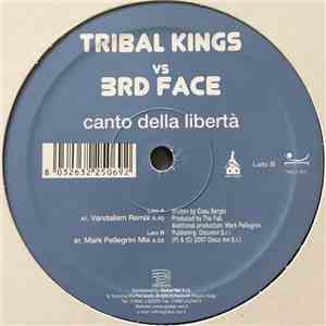 Tribal Kings Vs 3rd Face - Canto Della Liberta