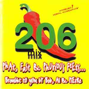 Various - 206 Mix - Phat, Fast & Phurious Feets...