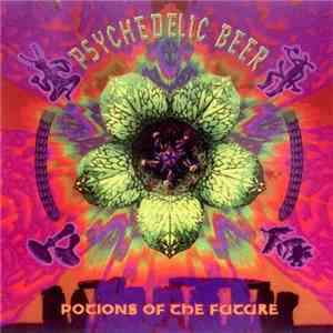 Various - Psychedelic Beer (Potions Of The Future)
