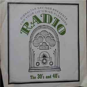 Various - Radio, The 30's And 40's