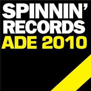 Various - Spinnin' Records ADE 2010