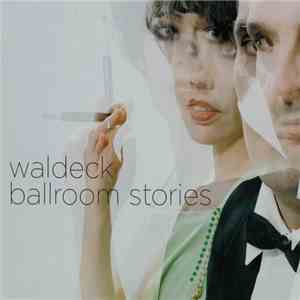 Waldeck - Ballroom Stories