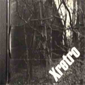 Xretro - Mr. Me / Anger For Reason / In My Mind