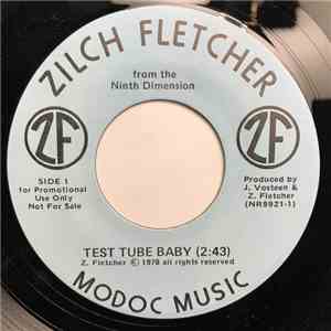 Zilch Fletcher from the Ninth Dimension - Test Tube Baby / Python Snake Man