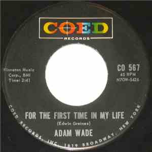 Adam Wade  - For The First Time In My Life / Little Miss Lovely