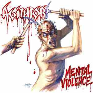 Agitator  - Mental Violence