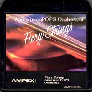 American POPS Orchestra - Fiery Strings
