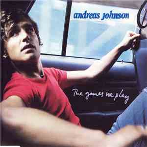 Andreas Johnson - The Games We Play