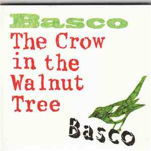 Basco  - The Crow In The Walnut Tree