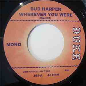 Bud Harper / Bobby Bland - Wherever You Were / Shoes