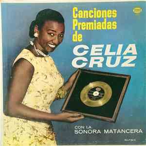 Celia Cruz Con La Sonora Matancera - Canciones Premiadas De Celia Cruz Con La Sonora Matancera