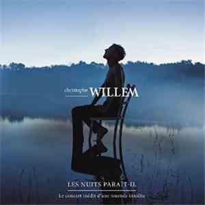 Christophe Willem - Les Nuits Paraît-il - Le Live