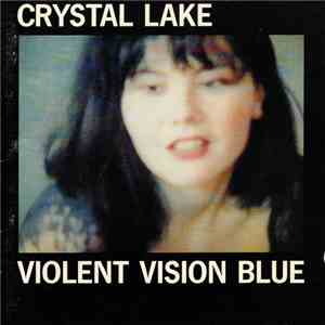 Crystal Lake  - Violent Vision Blue