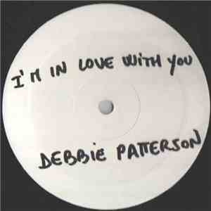 Debbie Patterson - I'm In Love With You