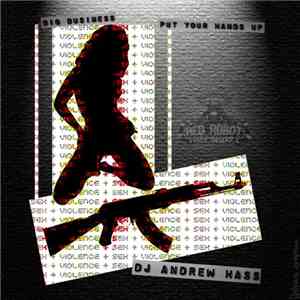DJ Andrew Hass - Big Business / Put Your Hands Up