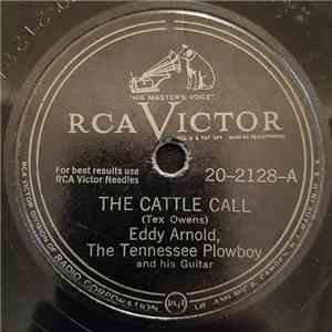 Eddy Arnold, The Tennessee Plowboy - The Cattle Call / I Walk Alone