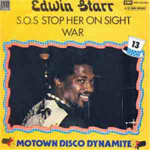 Edwin Starr - S.O.S. Stop Her On Sight / War