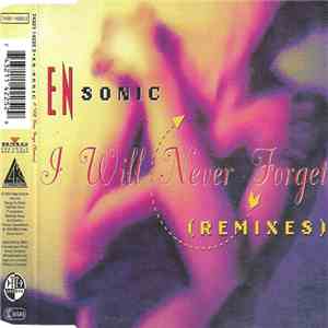 EN-Sonic - I Will Never Forget (Remixes)