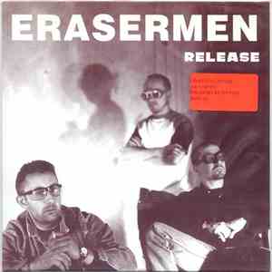 Erasermen / Nicotina - Release / Give A Little Love To The Man In The Street