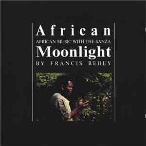 Francis Bebey - African Moonlight