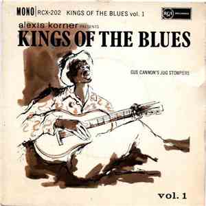 Gus Cannon's Jug Stompers - Alexis Korner Presents Kings Of The Blues Vol.1
