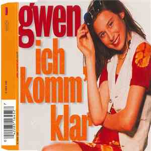 Gwen  - Ich Komm' Klar